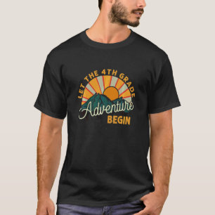 Barn Låt fjärde klassens äventyr börja fjärde klas T Shirt