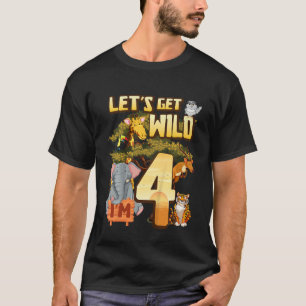 Barn Låt oss Vild I är 4 Safari Animal Zoo Animal. T Shirt