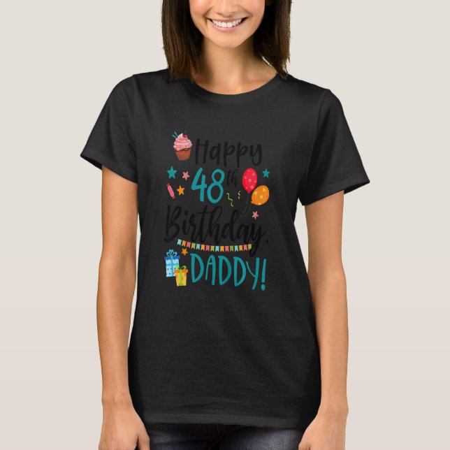 Barn Lycklig 48:e födelsedag pappa Bday Son Dotter T Shirt (Framsida)