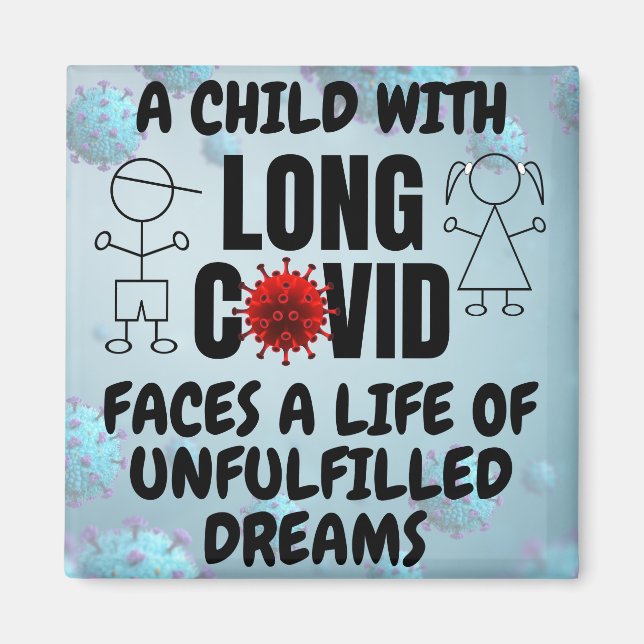 Barn med LONG COVID Life of Unached Dreams Magnet (Framsidan)