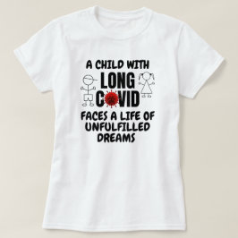 Barn med LONG COVID Life of Unached Dreams T Shirt