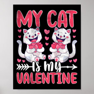 Barn Min katt är min valentin Söt katt Alla hjärta Poster