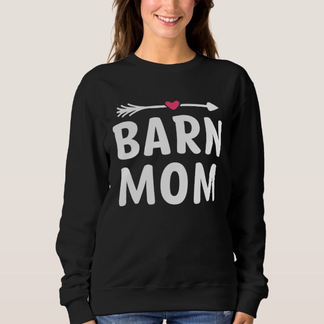 Barn Mom Horse Riding Barn Animals Mother s Day T Shirt (Framsida)