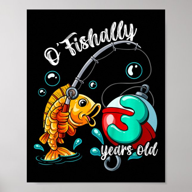 Barn O'fishally 3 år gammal 3-års födelsedag Fiske Poster (Framsidan)