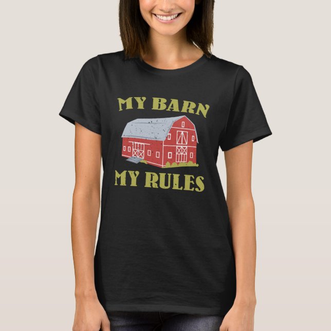 Barn Owner Quote Ranch Farmer T Shirt (Framsida)