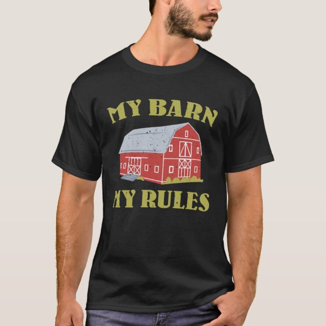 Barn Owner Quote Ranch Farmer T Shirt (Framsida)