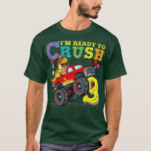 Barn Redo till Crush 3 Dinosaur Monster Lastbil 3r T Shirt