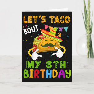 Barn Roligt Låt Oss Taco Bout Min 8-års Födelsedag Kort