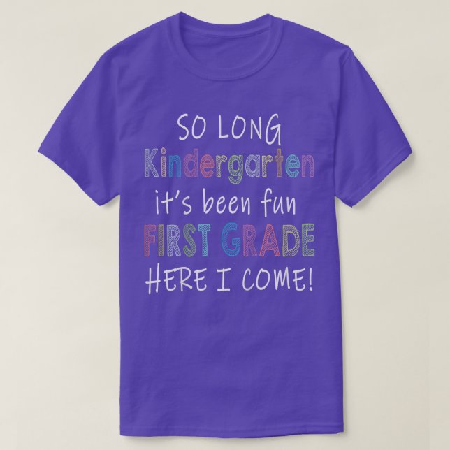 Barn så länge Kindergarten 1:a Klass Här i Kom T Shirt (Design framsida)