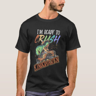 Barn som jag är Redo att krossa Kindergarten Trex T Shirt