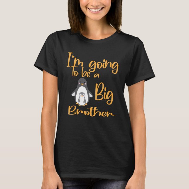 Barn som jag ska bli en storebror-penguin. t shirt (Framsida)