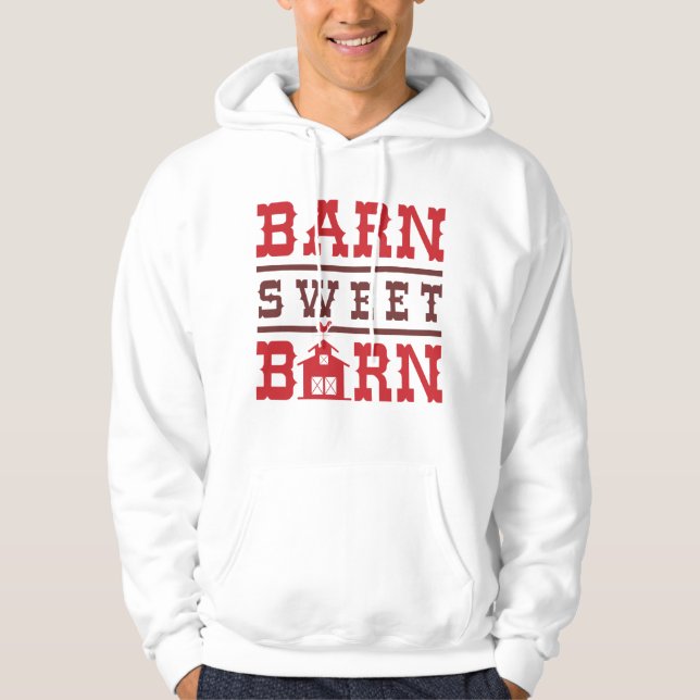 Barn Sweet Barn Hoodie (Framsida)