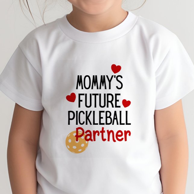 Barn till mammans blivande Pickleball-partner T Shirt (Skapare uppladdad)