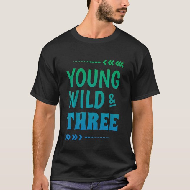 Barn Tredje födelsedag Barn i Unga Vilden Tre T Shirt (Framsida)