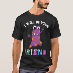 Barn Vänskap Monster jag blir din vän Stopp T Shirt