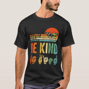 Barn Var Snälla Autism Medvetenhet Asl Mamma Lärar T Shirt