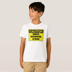 Barn varnar den radikala Unschooling unisex- Tee Shirt