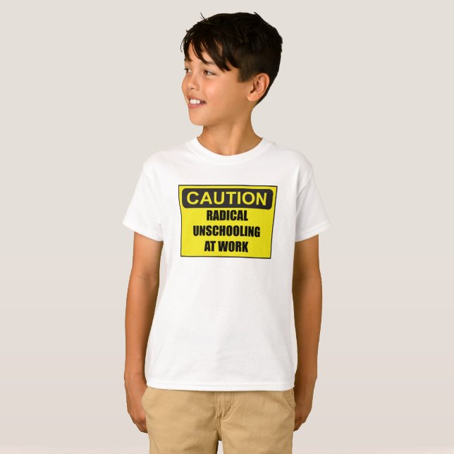 Barn varnar den radikala Unschooling unisex- Tee Shirt (Hel framsida)