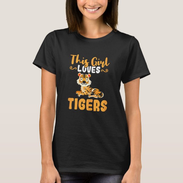 Barn Vilda Djur Den Här Flickan Älskar Tigrar T Shirt (Framsida)