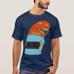 Barnacles last t shirt