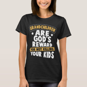 barnbarn är guden är belöning för inte dödand t shirt