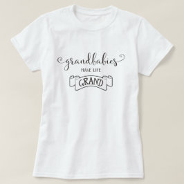 barnbarn gör livet till en stor typografi tee