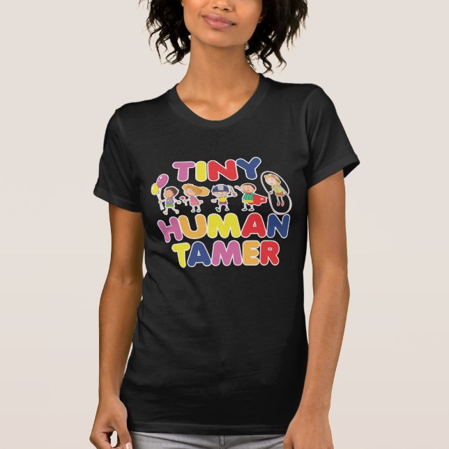 Barnbarnvakt vid Tiny Human Tamer Daycare T Shirt (Framsida)