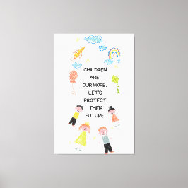 Barnen är vårt hopp, Låt oss skydda deras framtid Canvastryck