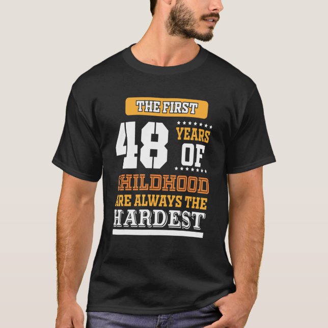 Barnets första 48 år t shirt (Framsida)