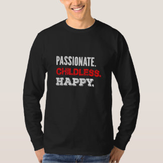 Barnfri Lidelsefull Barnlös Lycklig För Barnlösa T Shirt