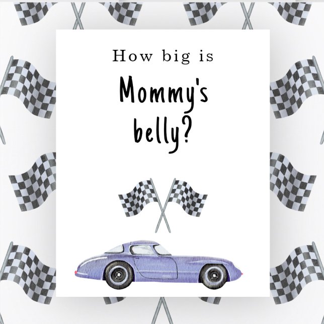 Barnkalas för racingbil Hur stor är mammans mage Poster (Skapare uppladdad)