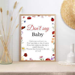 Barnkalasspel skylt 'Bug Don't Say Baby'