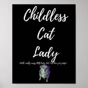 Barnlös Cat Dam Poster