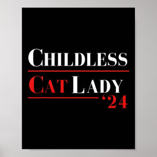 Barnlösa Cat Dam 24 Shirt Kamala Harris President Poster