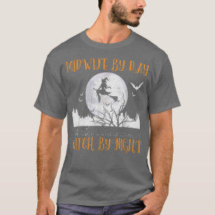 Barnmorska efter dagsljakt på nattkvinnor Hallowee T Shirt