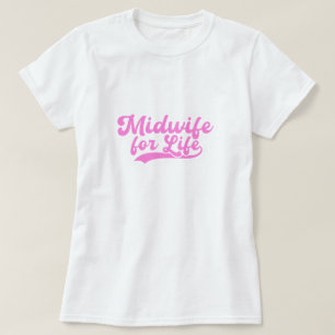 Barnmorska för Life Labour och Delivery Gift T Shirt