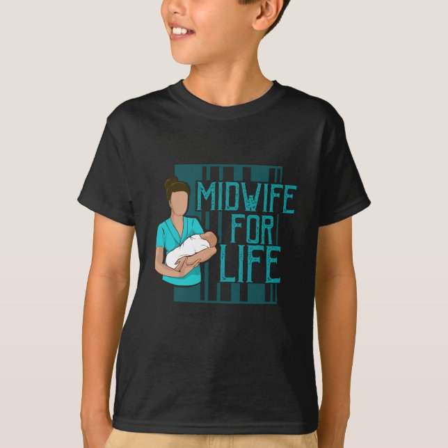 Barnmorska för Life Midfru Gift Idea T Shirt (Framsida)