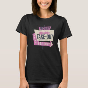 Barnmorska Förlossningsarbetare Barnmorska Erbjude T Shirt