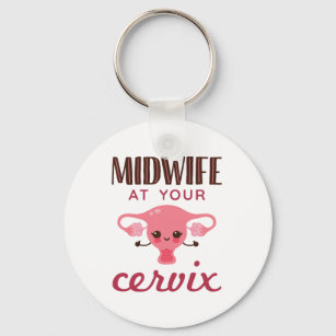 Barnmorska i Cervix Midwives Midwifery Nyckelring