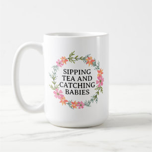 Barnmorska, OB Nurse SIPPING TEA OCH FÅNGCHING SPÄ Kaffemugg