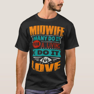 Barnmorsksoffert jag är ekokardiograf för Kärlek T Shirt
