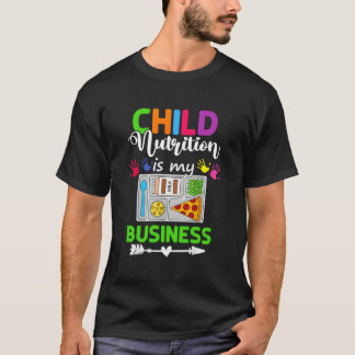 Barnnäring är min affärskefeteria Worker Lu T Shirt