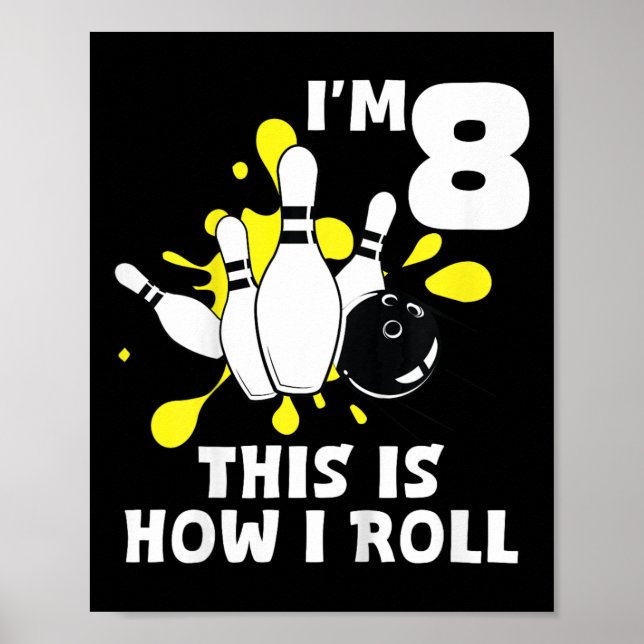 Barns Funny Bowling Födelsedagsfest I är 8 så här  Poster (Framsidan)