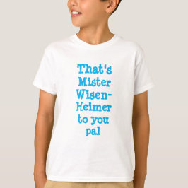 Barns Novelty MISTER WISEN-HEIMER T Shirt