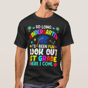 Barns så länge Kindergarten Studenten 1st Klass He T Shirt