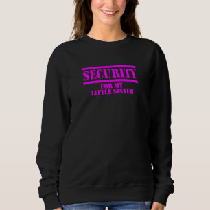 Barnsäkerhet för min lilla syster t shirt