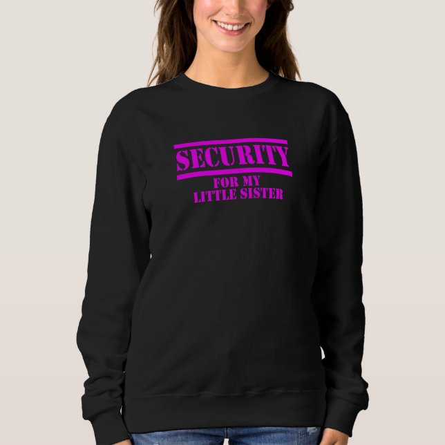 Barnsäkerhet för min lilla syster t shirt (Framsida)
