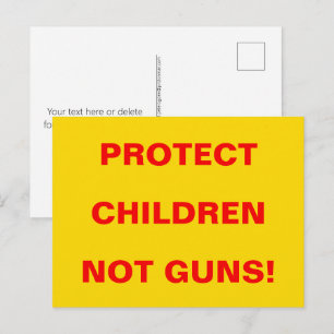 Barnsäkerhet PROTECT CHILDREN NOT GUNS Agera nu Vykort