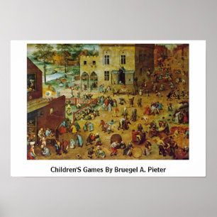 Barnspel efter Bruegel A. Pieter Poster
