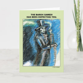 Baron Samedi förväntar dig Kort